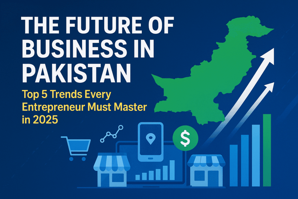 The Future of Business in Pakistan